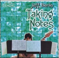 Jeff Berlin - Taking Notes lyrics