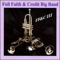 Full Faith & Credit Big Band - FF&C 3 lyrics