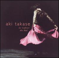 Aki Takase - Le Cahier du Bal lyrics