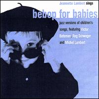 Jeannette Lambert - Bebop for Babies lyrics