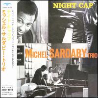 Michel Sardaby - Night Cap lyrics