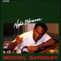 Michel Sardaby - Night Blossom lyrics