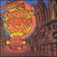 Big Bad Voodoo Daddy - Big Bad Voodoo Daddy [Interscope] lyrics