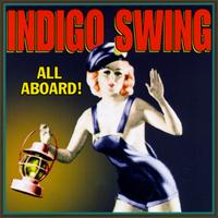 Indigo Swing - All Aboard lyrics