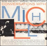 Michel Petrucciani - Conversation with Michel lyrics