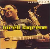 Bireli Lagrene - Gypsy Project lyrics