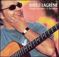 Bireli Lagrene - Gipsy Project & Friends lyrics