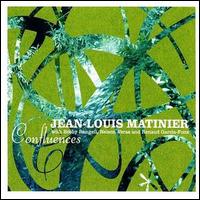 Jean-Louis Matinier - Confluences lyrics