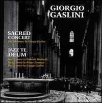 Giorgio Gaslini - Sacred Concert/Jazz Te Deum [live] lyrics
