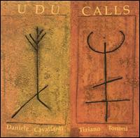 Daniele Cavallanti - Udu Calls lyrics