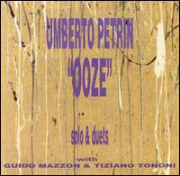 Umberto Petrin - Ooze lyrics