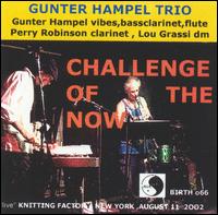 Gunter Hampel - Challenge of the Now [live] lyrics