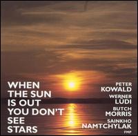 Peter Kowald - When the Sun Is Out You Don't See Stars lyrics