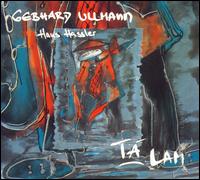 Gebhard Ullmann - T? Lam [99 Records] lyrics