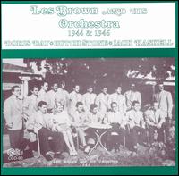 Les Brown & His Orchestra - 1944-1946 lyrics