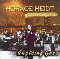 Horace Heidt & His Orchestra - Anything Goes lyrics