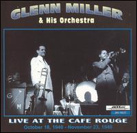 Glenn Miller & His Orchestra - Live at the Cafe Rouge lyrics