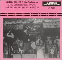 Glenn Miller & His Orchestra - 1942: Chesterfield Shows [live] lyrics