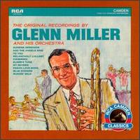 Glenn Miller & His Orchestra - Original Recordings [Camden 1987] lyrics