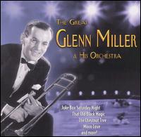 Glenn Miller & His Orchestra - The Great Glenn Miller lyrics