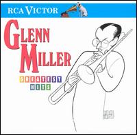 Glenn Miller & His Orchestra - Greatest Hits [RCA] lyrics