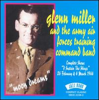 Glenn Miller & the Army Air Force Band - Glenn Miller & the Army Air Forces Training Command Band lyrics