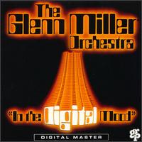 Glenn Miller Orchestra - In the Digital Mood lyrics