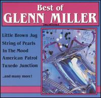 Glenn Miller Orchestra - The Best of Glenn Miller Orchestra lyrics