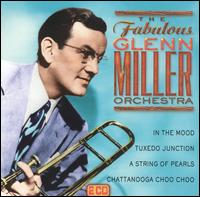 Glenn Miller Orchestra - The Fabulous Glenn Miller Orchestra [Castle] lyrics