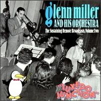 Glenn Miller Orchestra - Sustaining Remote Broadcasts, Vol. 2 lyrics