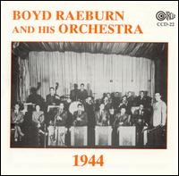 Boyd Raeburn Orchestra - Boyd Raeburn and His Orchestra 1944 lyrics