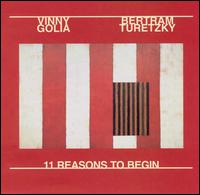 Vinny Golia - 11 Reasons to Begin lyrics