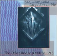 Vinny Golia - The Other Bridge lyrics