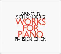 Arnold Schoenberg - Works for Piano: For Two Hands lyrics