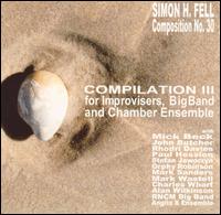 Simon H. Fell - Composition No. 30: Compilation III lyrics