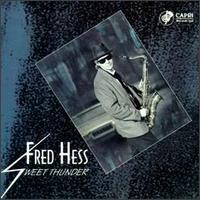 Fred Hess - Sweet Thunder lyrics
