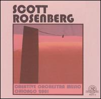 Scott Rosenberg - Creative Orchestra Music Chicago 2001 lyrics