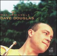 Dave Douglas - Magic Triangle lyrics