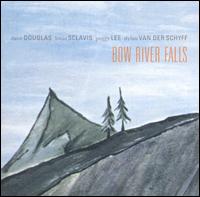 Dave Douglas - Bow River Falls lyrics