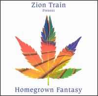 Zion Train - Homegrown Fantasy lyrics