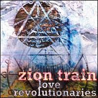 Zion Train - Love Revolutionaries lyrics