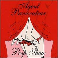 Agent Provocateur - Peepshow lyrics