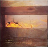 Alio Die - Under an Holy Ritual lyrics