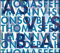Thomas Fehlmann - Visions of Blah lyrics