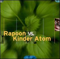 Rapoon - Rapoon Vs. Kinder Atom lyrics