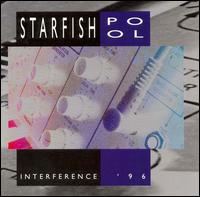 Starfish Pool - Interference 96 lyrics