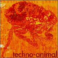 Techno Animal - Ghosts lyrics