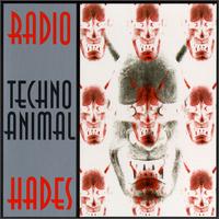 Techno Animal - Radio Hades lyrics
