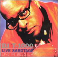 DJ T-1000 - Live Sabotage: Live in Belgium lyrics