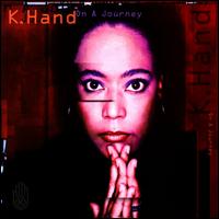 K Hand - On a Journey lyrics